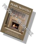 Download Pearl Mantels Product Brochure
